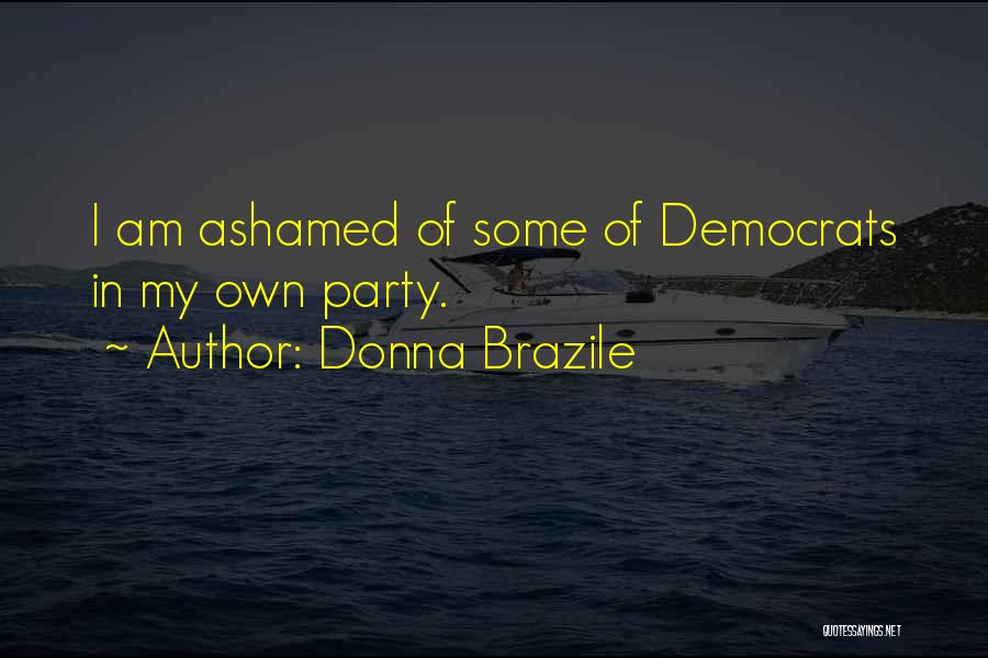 Donna Brazile Quotes 549567