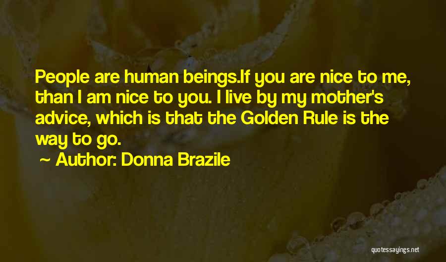 Donna Brazile Quotes 694047