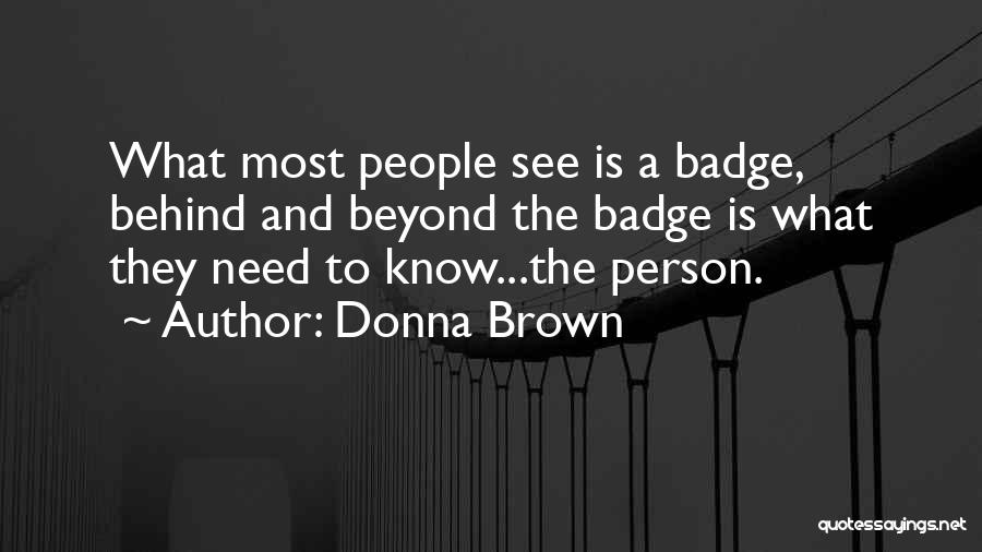 Donna Brown Quotes 1639268