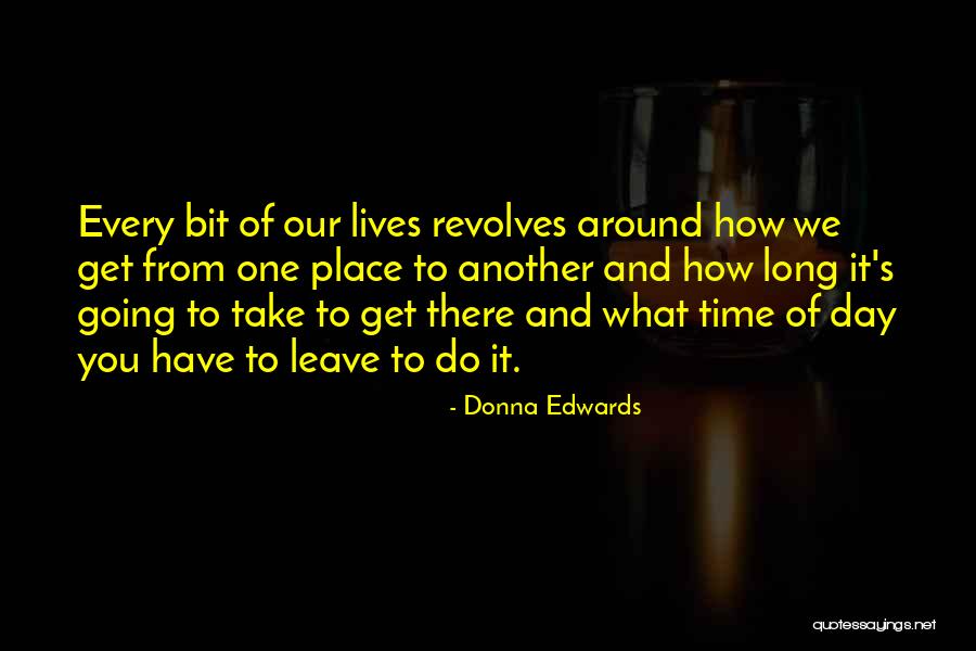 Donna Edwards Quotes 2166248 Donna Edwards Quotes 2166248