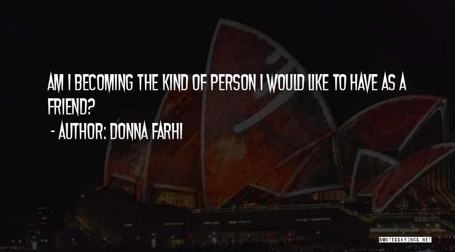 Donna Farhi Quotes 266712