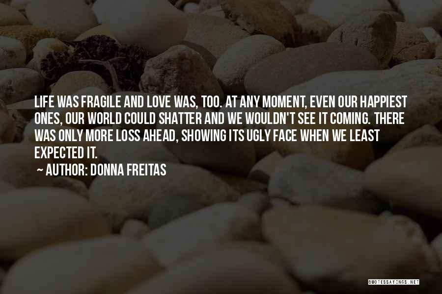 Donna Freitas Quotes 1099918