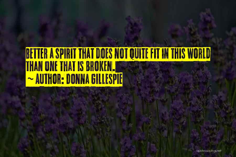 Donna Gillespie Quotes 1658404