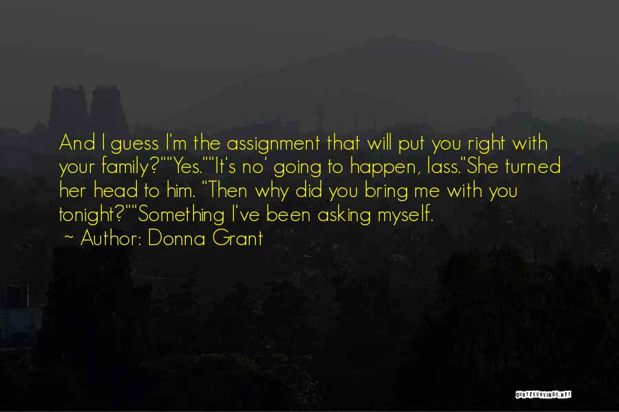 Donna Grant Quotes 1163031