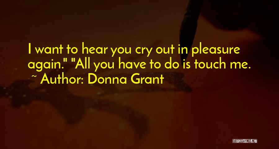 Donna Grant Quotes 280235