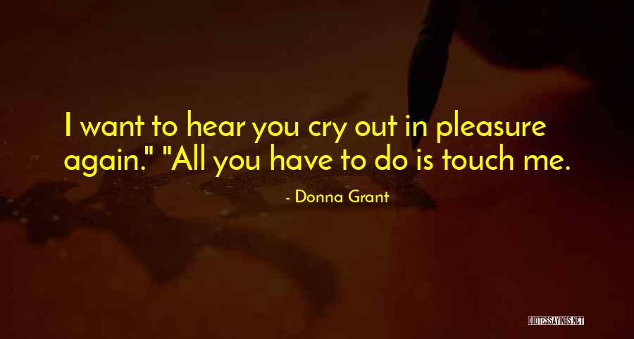 Donna Grant Quotes 280235