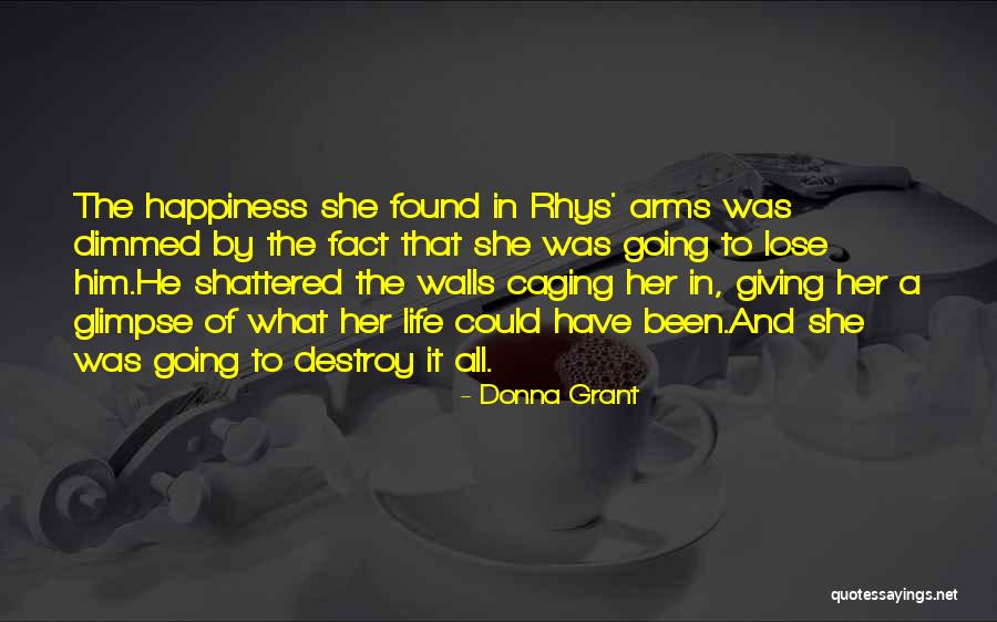 Donna Grant Quotes 760381