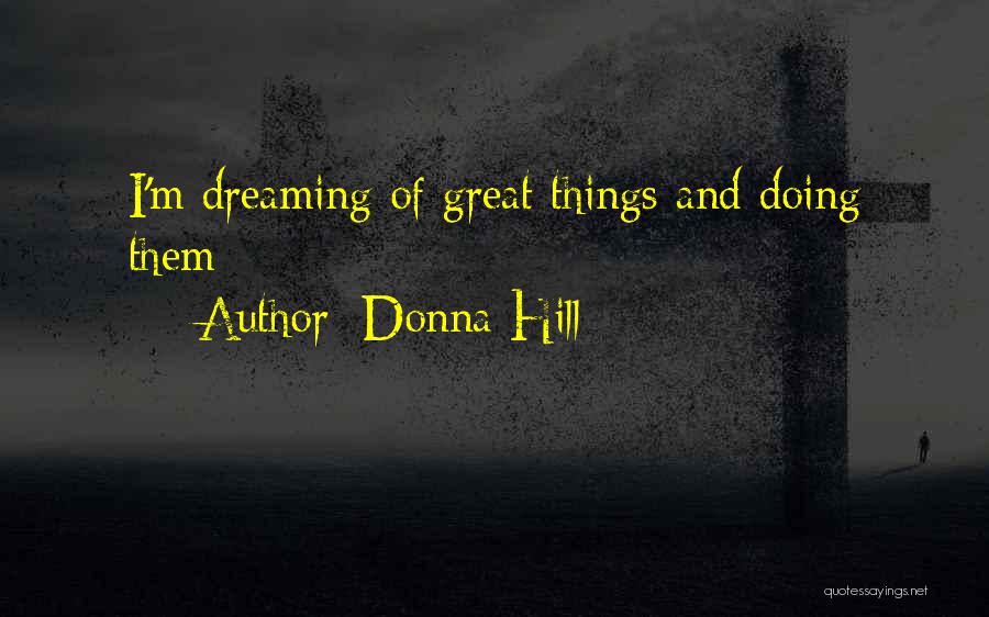 Donna Hill Quotes 927534