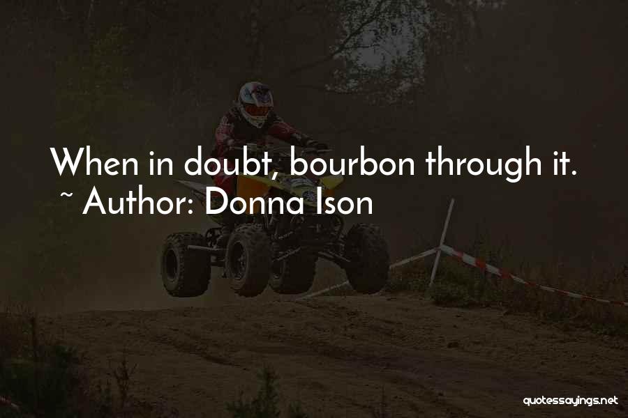 Donna Ison Quotes 1989183