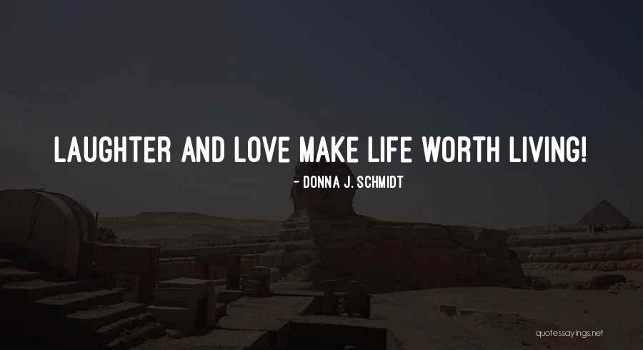 Donna J. Schmidt Quotes 1199028 Donna J. Schmidt Quotes 1199028