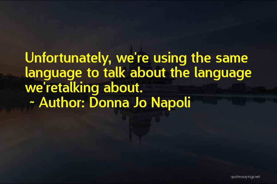 Donna Jo Napoli Quotes 1307373