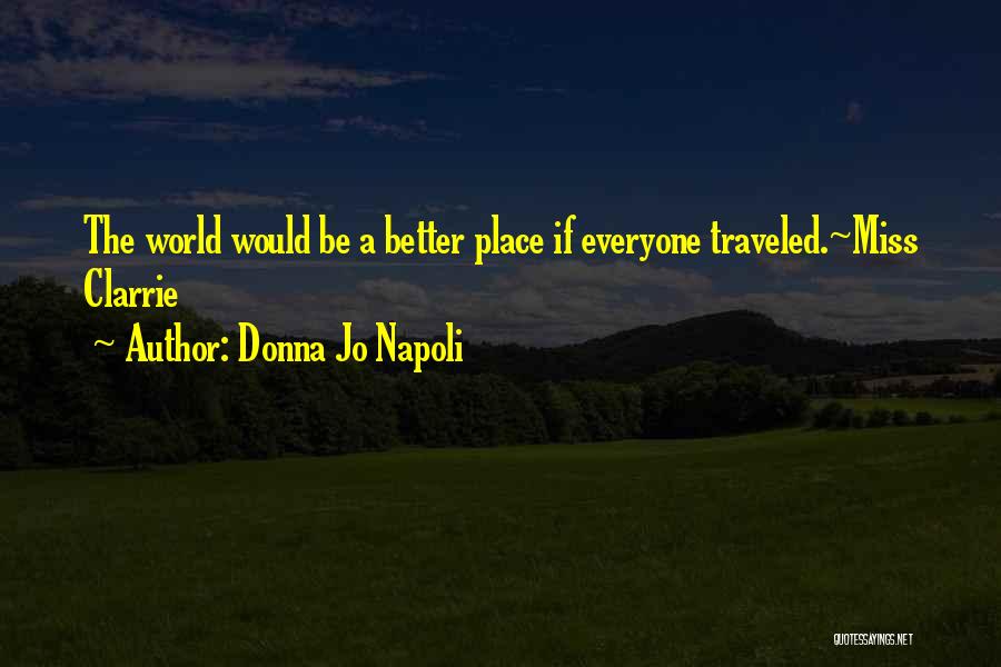 Donna Jo Napoli Quotes 456025