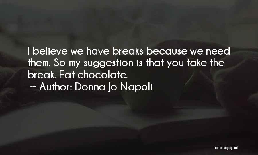 Donna Jo Napoli Quotes 699122