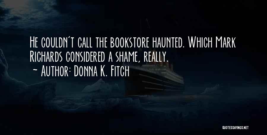 Donna K. Fitch Quotes 377966