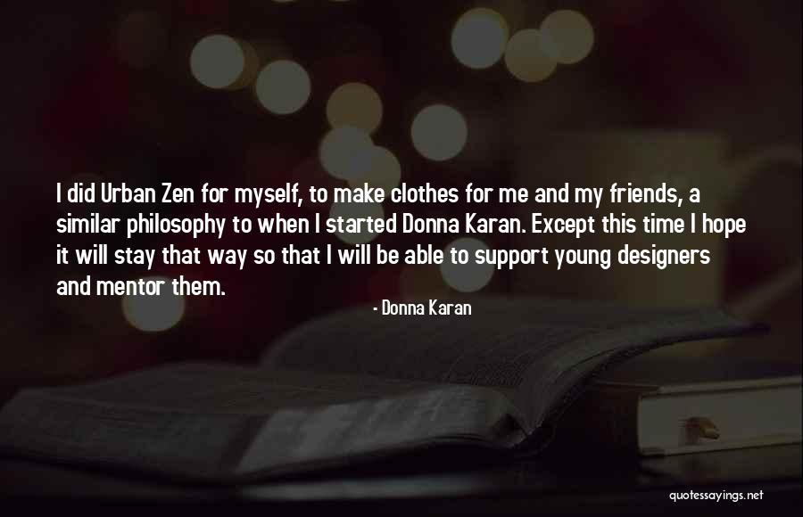 Donna Karan Quotes 1135220 Donna Karan Quotes 1135220
