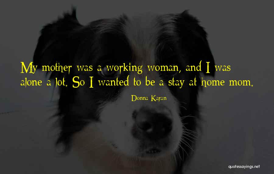 Donna Karan Quotes 1411447 Donna Karan Quotes 1411447
