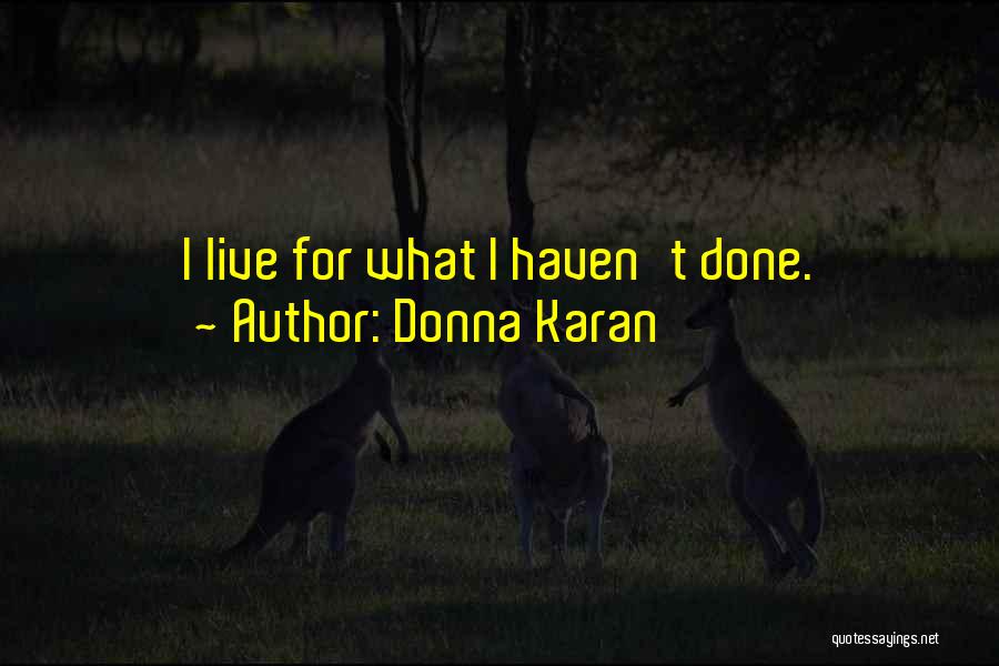 Donna Karan Quotes 1527849
