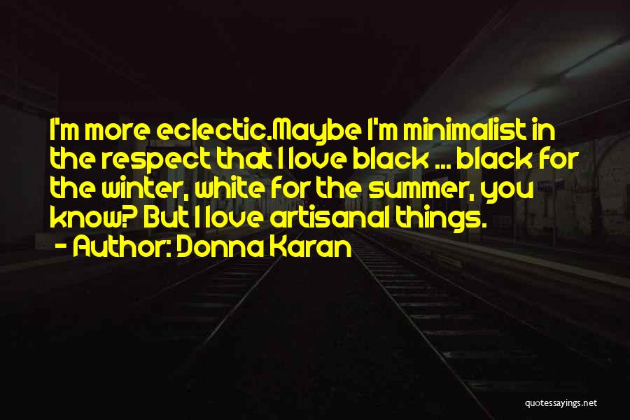 Donna Karan Quotes 1724113