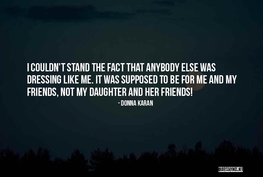 Donna Karan Quotes 1730562