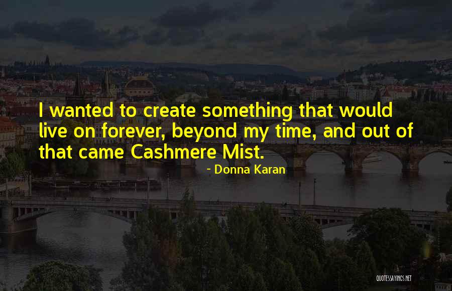 Donna Karan Quotes 1901249