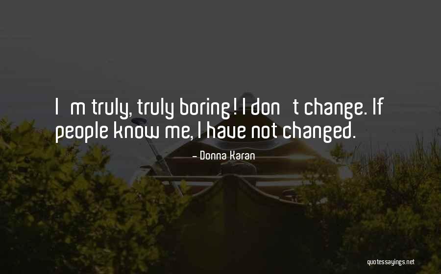 Donna Karan Quotes 1925966 Donna Karan Quotes 1925966