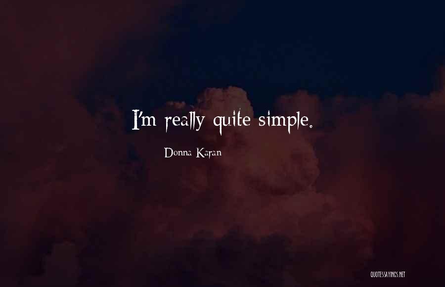 Donna Karan Quotes 1932140 Donna Karan Quotes 1932140
