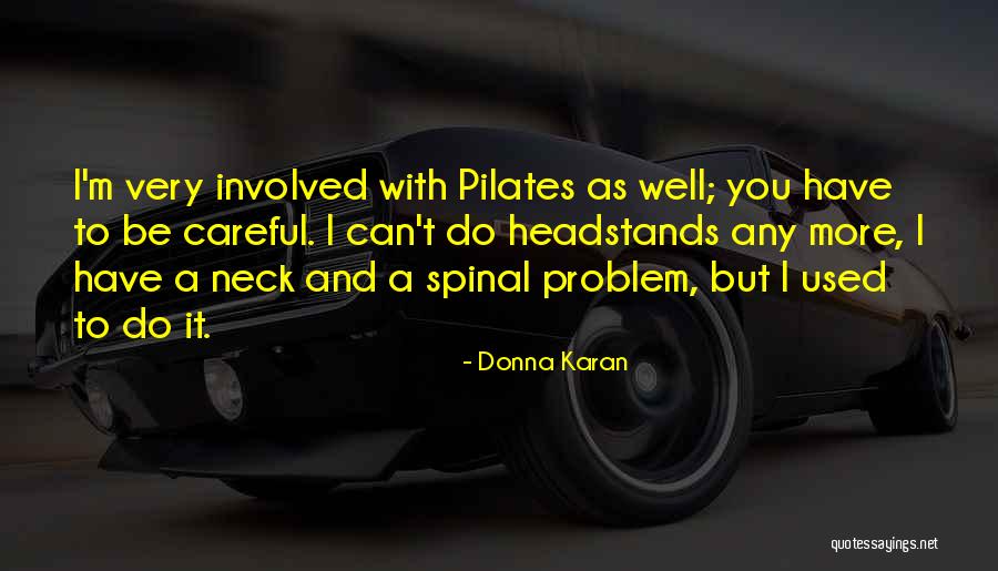 Donna Karan Quotes 1988585 Donna Karan Quotes 1988585
