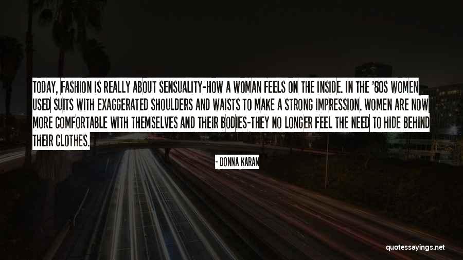 Donna Karan Quotes 2133638 Donna Karan Quotes 2133638