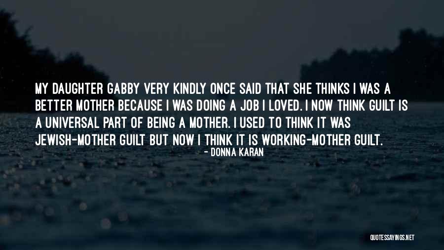 Donna Karan Quotes 2174942 Donna Karan Quotes 2174942
