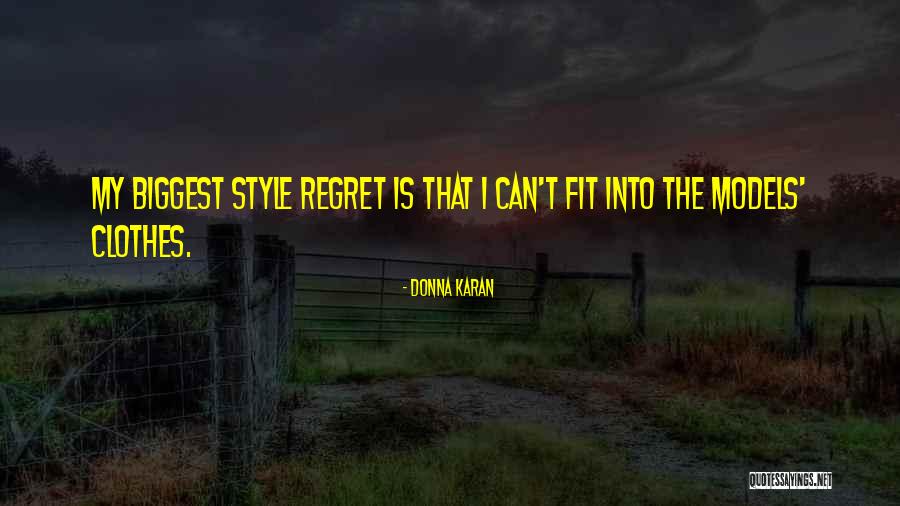 Donna Karan Quotes 2204951 Donna Karan Quotes 2204951