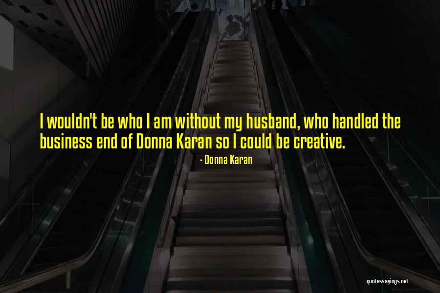Donna Karan Quotes 2251251 Donna Karan Quotes 2251251