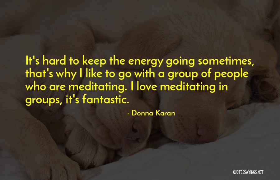 Donna Karan Quotes 251401 Donna Karan Quotes 251401