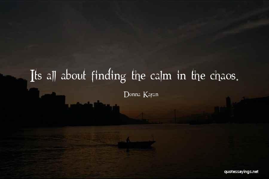 Donna Karan Quotes 341140 Donna Karan Quotes 341140