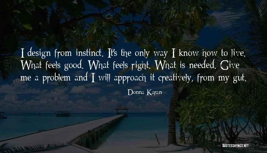 Donna Karan Quotes 375576 Donna Karan Quotes 375576