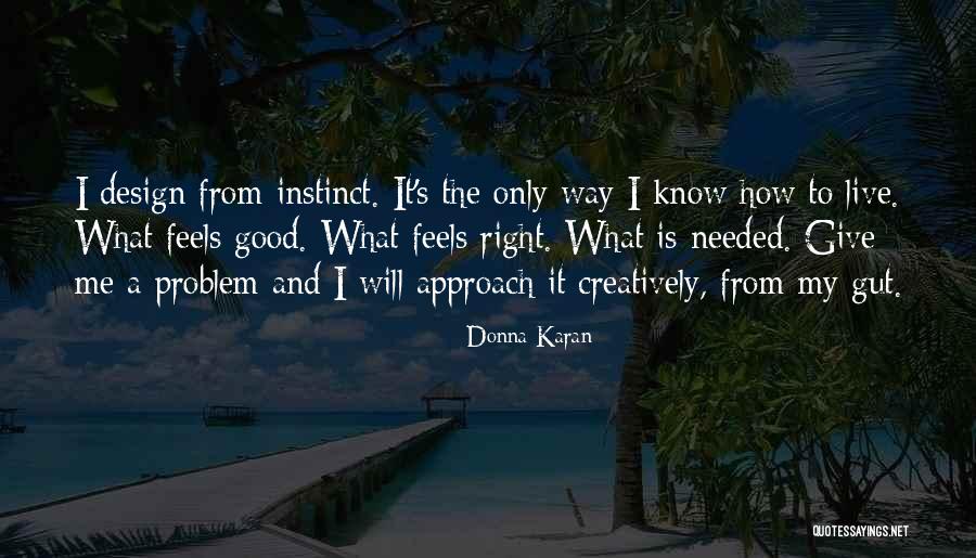 Donna Karan Quotes 375576