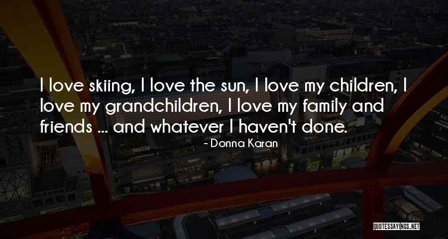 Donna Karan Quotes 395830 Donna Karan Quotes 395830