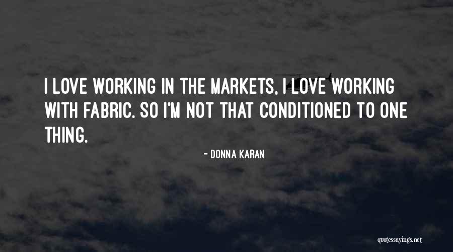 Donna Karan Quotes 547920 Donna Karan Quotes 547920
