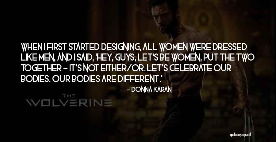 Donna Karan Quotes 671260 Donna Karan Quotes 671260