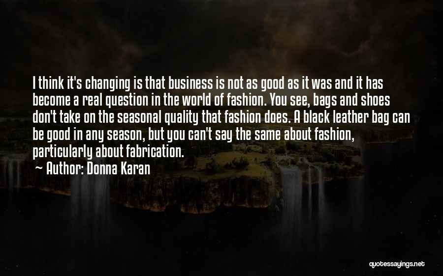 Donna Karan Quotes 786570