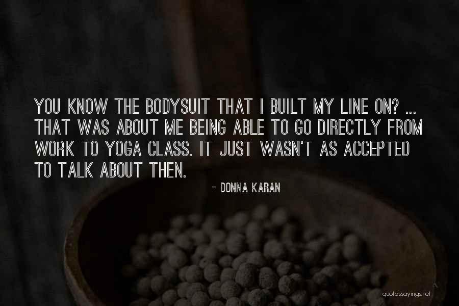 Donna Karan Quotes 817818 Donna Karan Quotes 817818