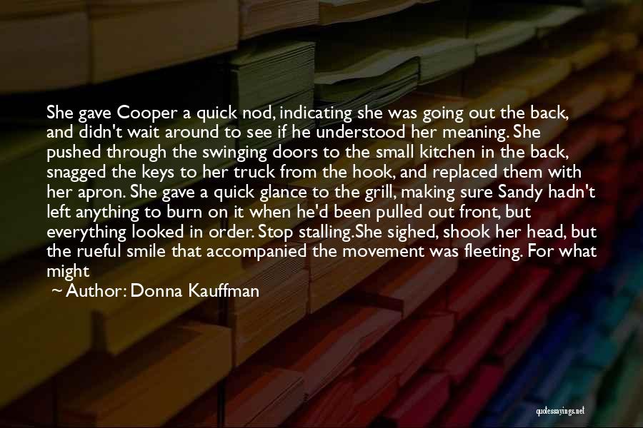 Donna Kauffman Quotes 1248215