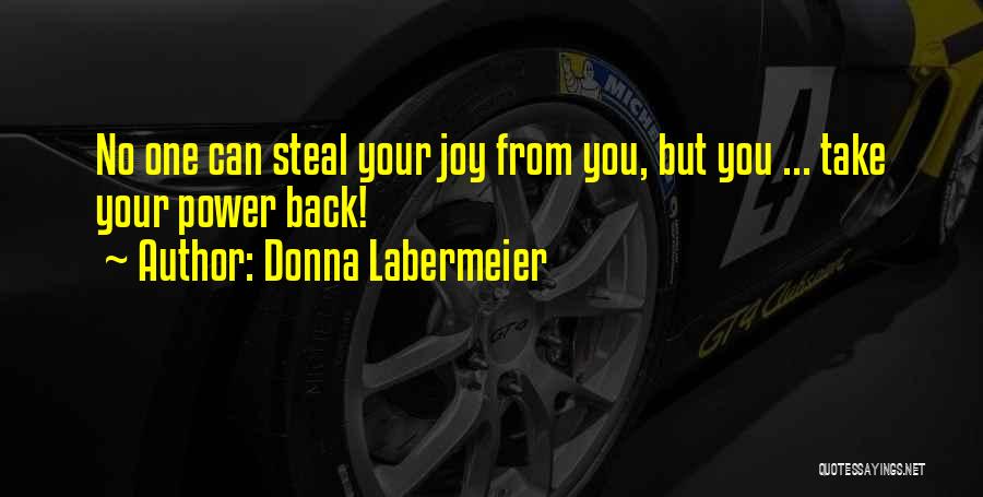 Donna Labermeier Quotes 152123