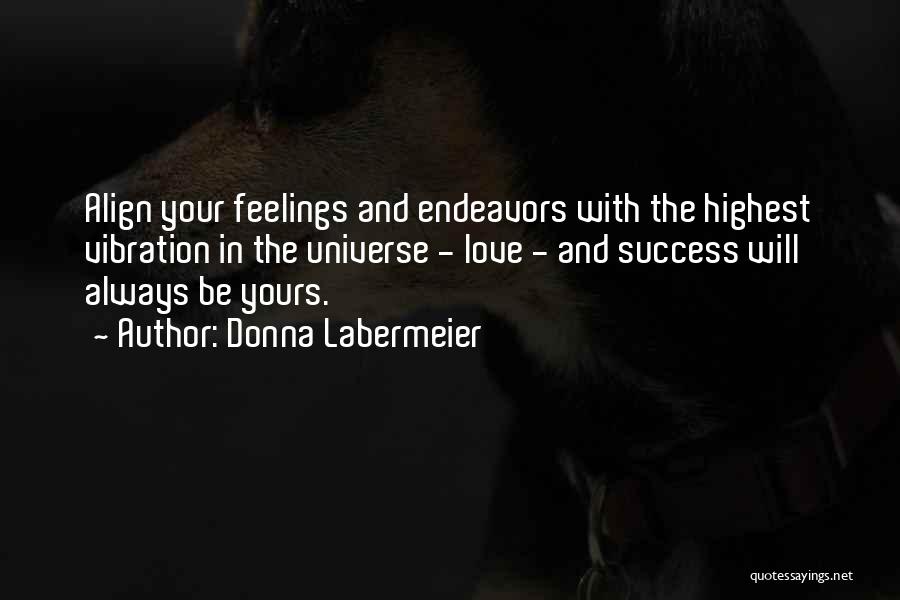 Donna Labermeier Quotes 853542