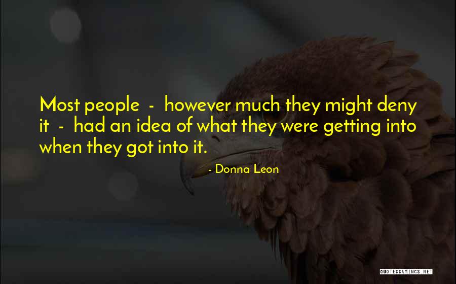 Donna Leon Quotes 2009334 Donna Leon Quotes 2009334