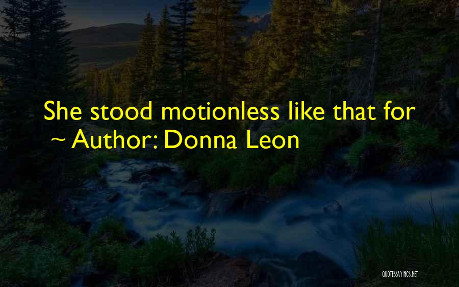 Donna Leon Quotes 253562
