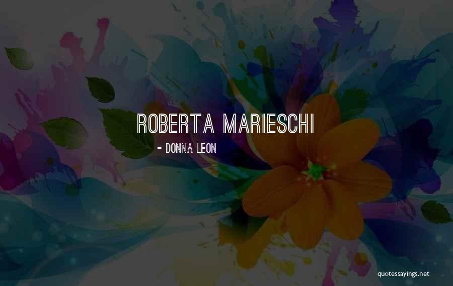 Donna Leon Quotes 550961