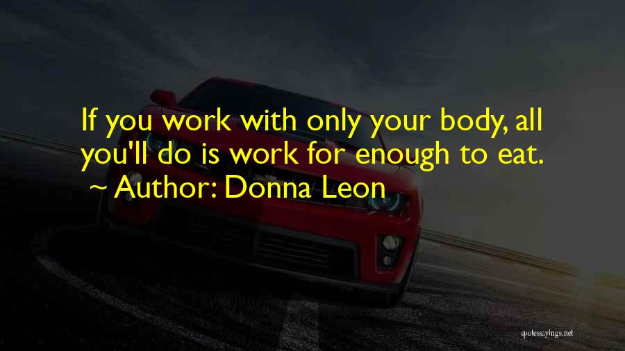 Donna Leon Quotes 993234