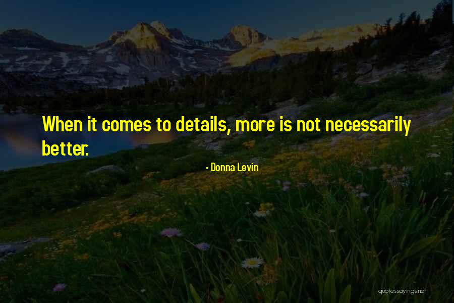 Donna Levin Quotes 1194821