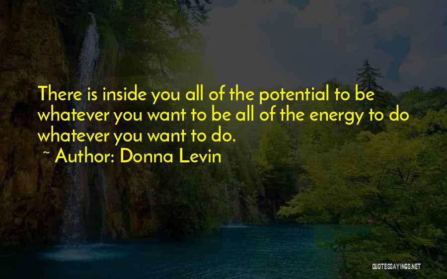 Donna Levin Quotes 1295015
