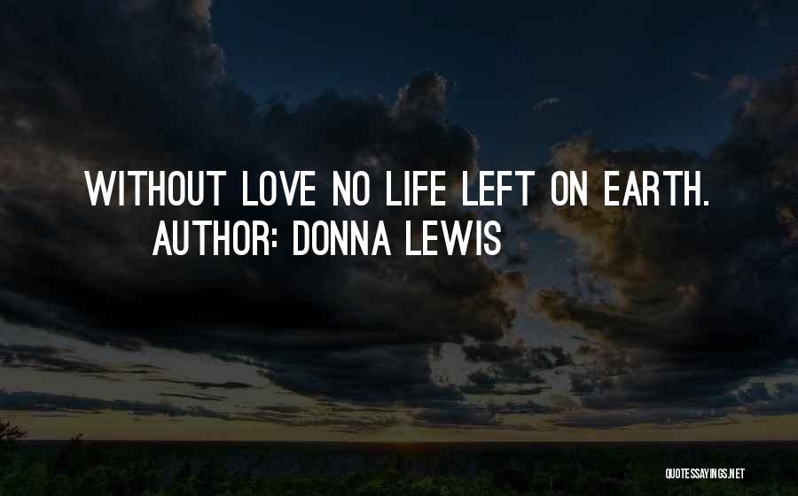 Donna Lewis Quotes 199287